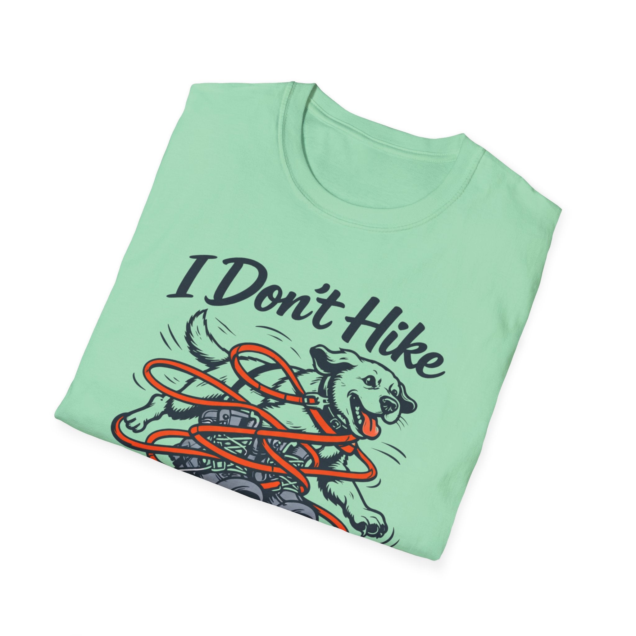 I Don't Hike T-Shirt