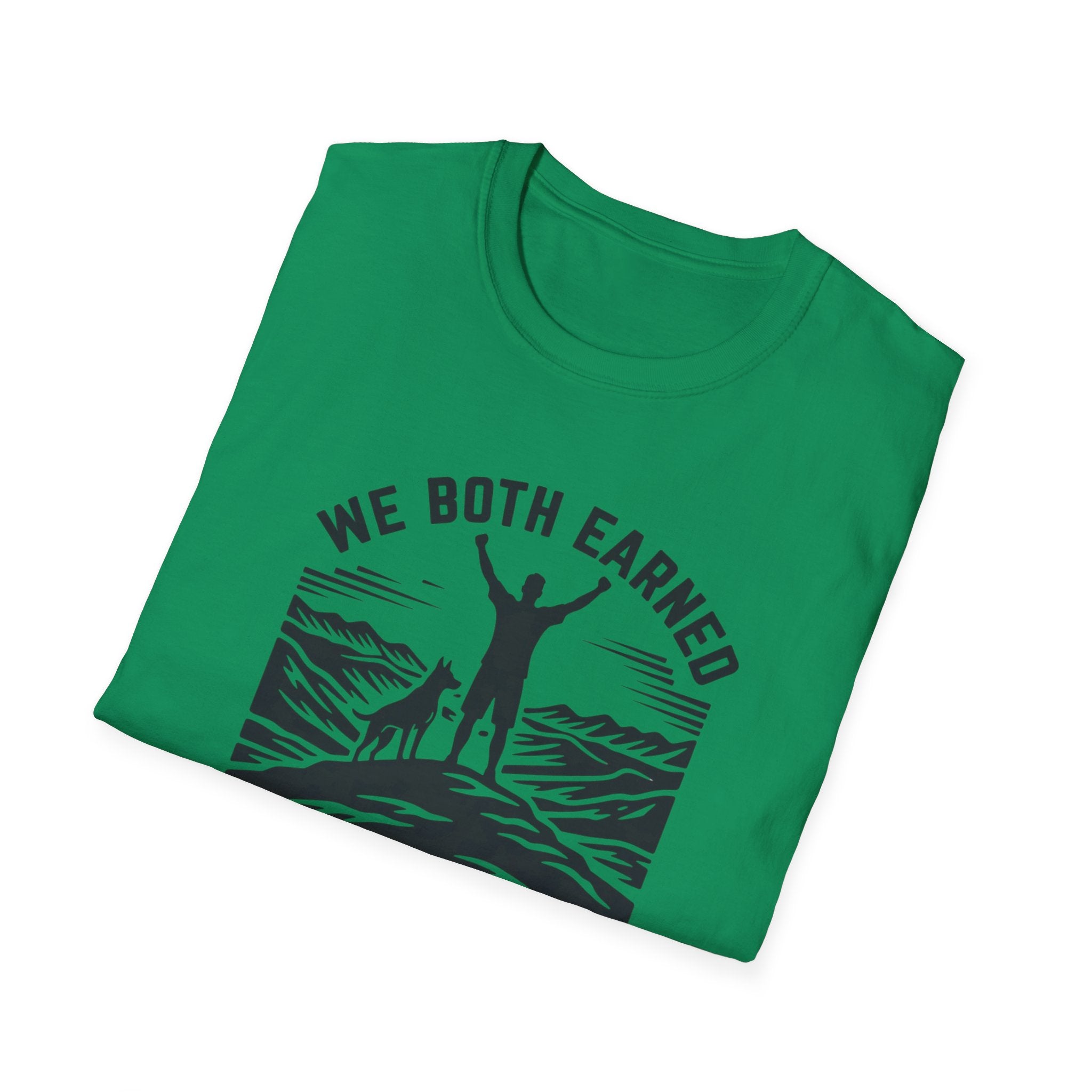 We Both Earned This View T-Shirt