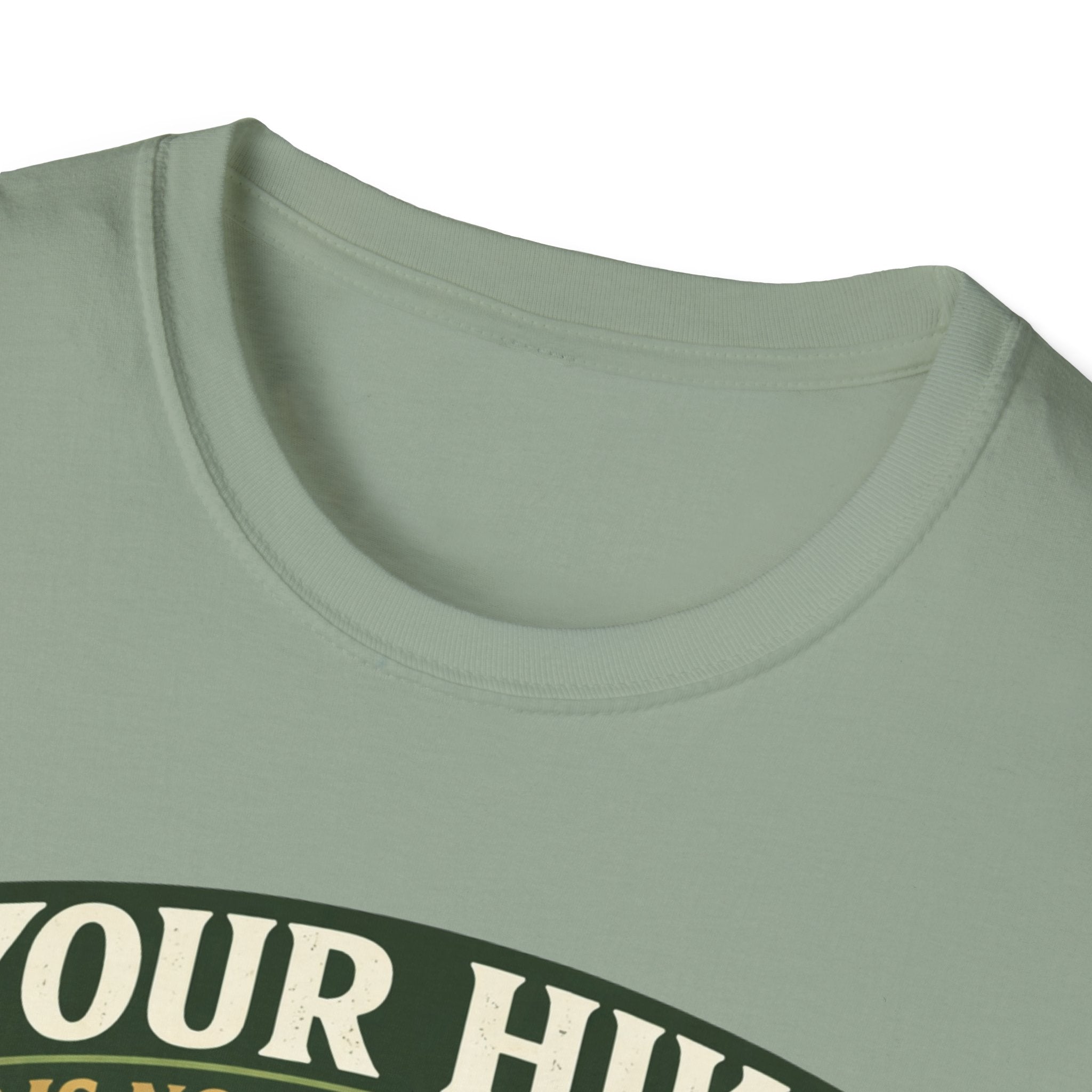 Your Hike Is Not Complete T-Shirt
