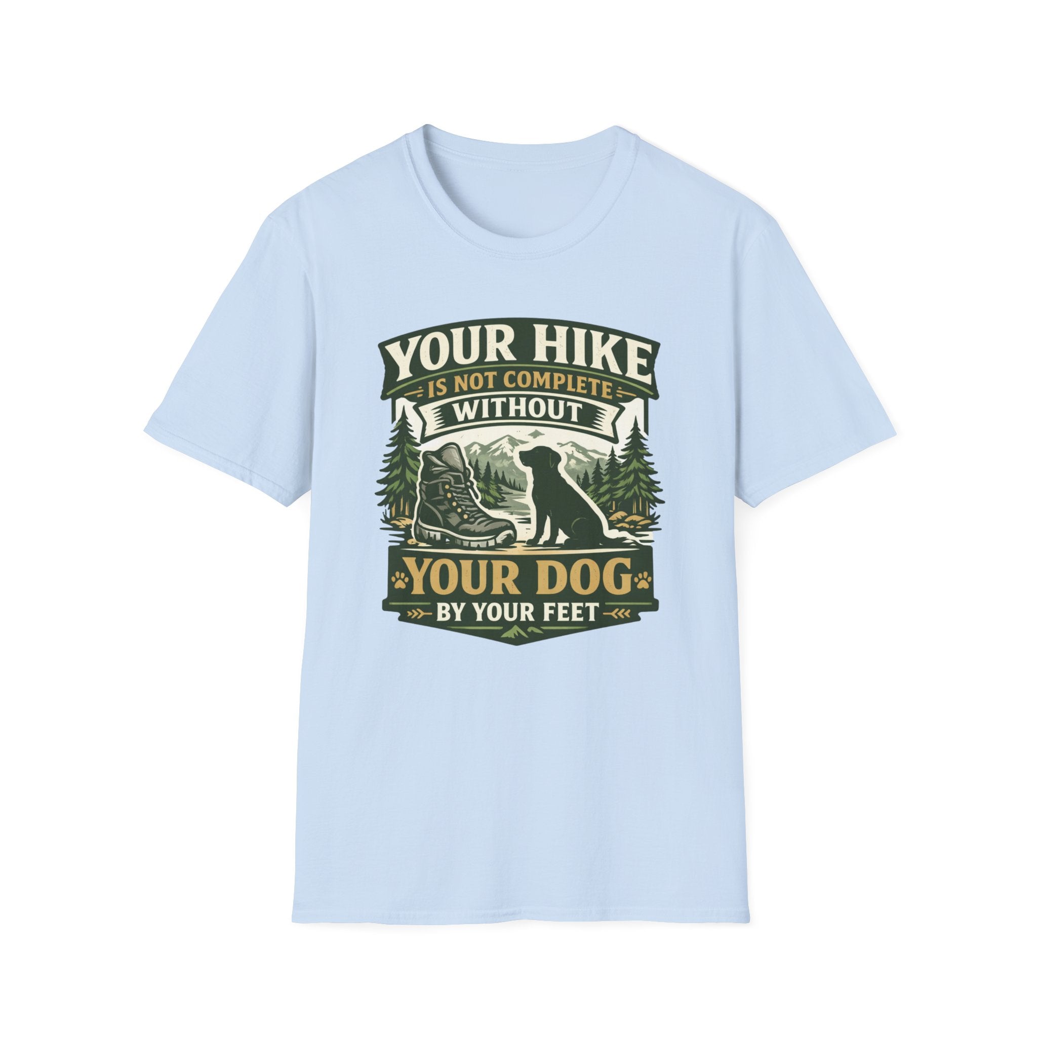 Your Hike Is Not Complete T-Shirt